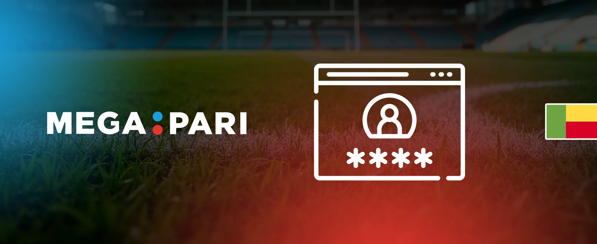 Inscription Megapari au Bénin